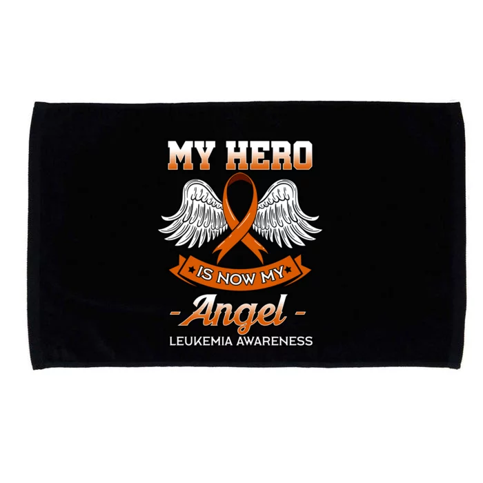 My Hero Is Now My Angel Leukemia Orange Ribbon Bone Marrow Gift Microfiber Hand Towel