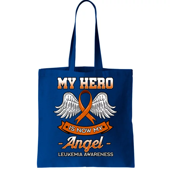 My Hero Is Now My Angel Leukemia Orange Ribbon Bone Marrow Gift Tote Bag