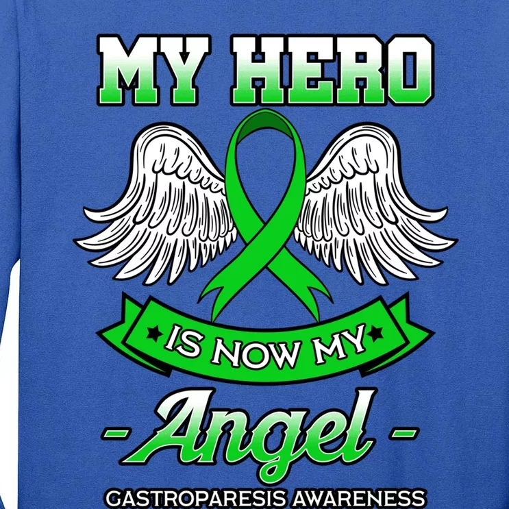 My Hero Is Now My Angel Gastroparesis Awareness Supporter Funny Gift Tall Long Sleeve T-Shirt