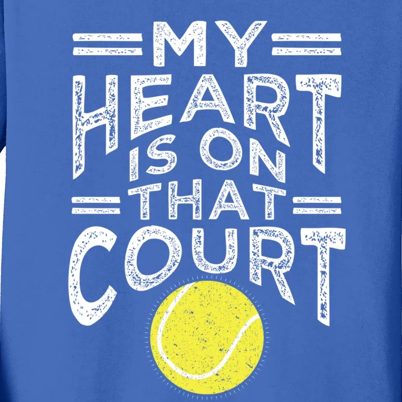 My Heart Is On That Court For Tennis Mom Dad Cute Gift Kids Long Sleeve Shirt