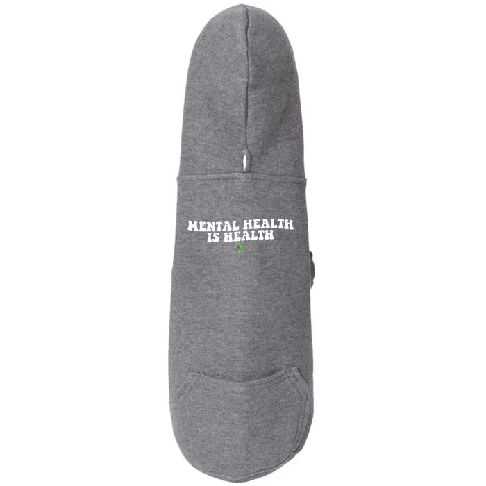 Mental Health Is Health Awareness Ribbon Doggie 3-End Fleece Hoodie