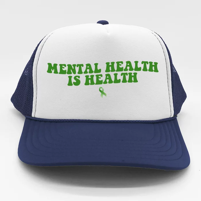 Mental Health Is Health Awareness Ribbon Trucker Hat