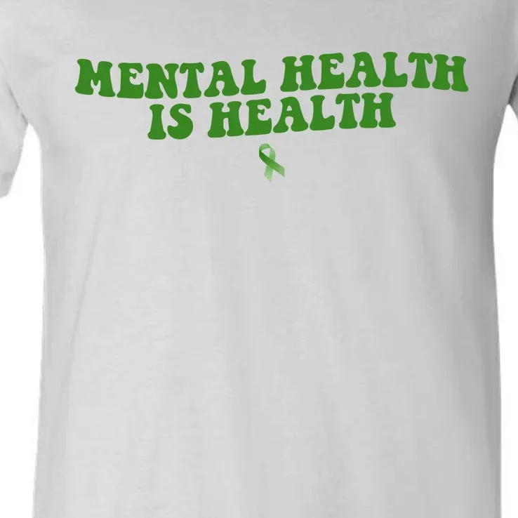 Mental Health Is Health Awareness Ribbon V-Neck T-Shirt