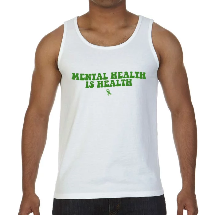 Mental Health Is Health Awareness Ribbon Comfort Colors® Tank Top