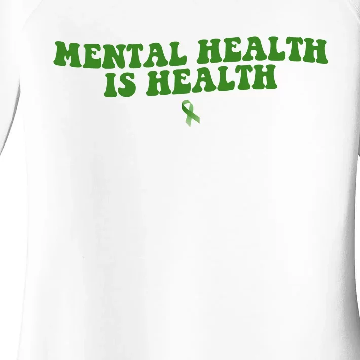 Mental Health Is Health Awareness Ribbon Women's Perfect Tri Tunic Long Sleeve Shirt