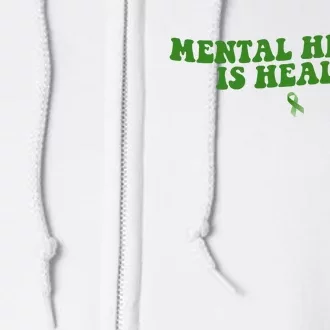 Mental Health Is Health Awareness Ribbon Full Zip Hoodie