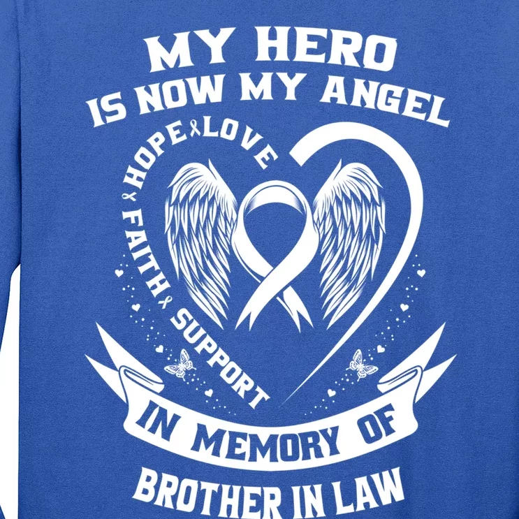 My Hero Is Now My Angel Lung Cancer Awareness Brother In Law Gift Long Sleeve Shirt