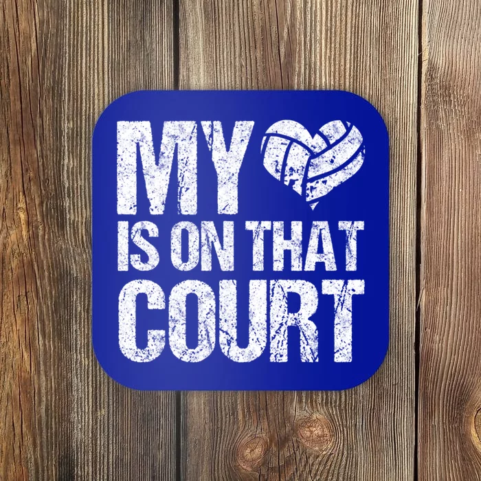 My Heart Is On That Court Volleyball Mom Distressed Gift Coaster