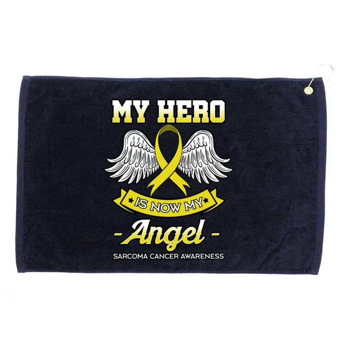 My Hero Is Now My Angel Sarcoma Cancer Awareness Fighter Gift Grommeted Golf Towel