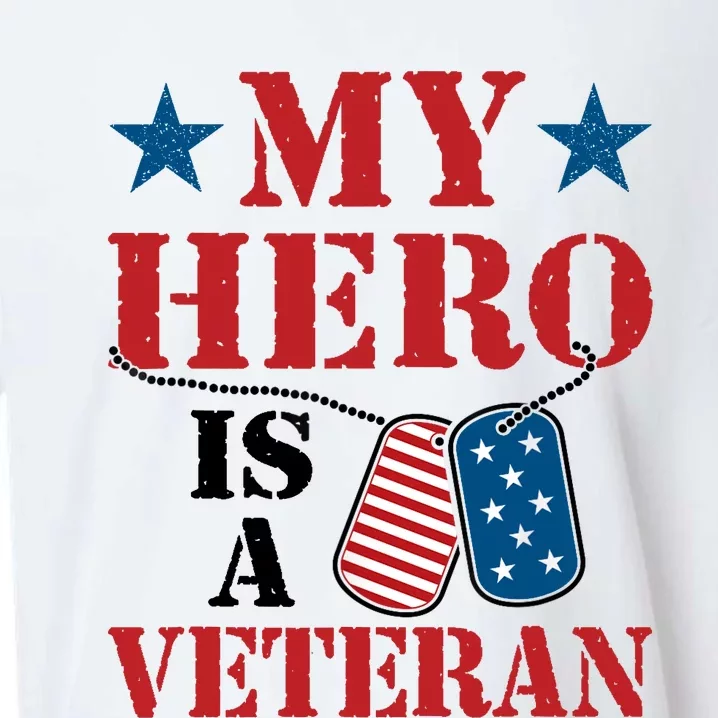 My Hero Is A Veteran VeteranS Day Family Grandpa Dad Sueded Cloud Jersey T-Shirt