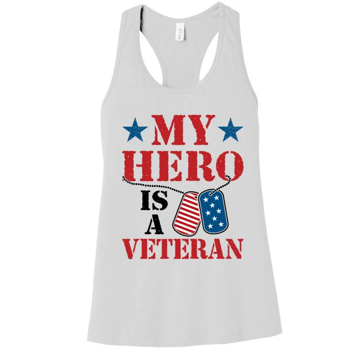 My Hero Is A Veteran VeteranS Day Family Grandpa Dad Women's Racerback Tank