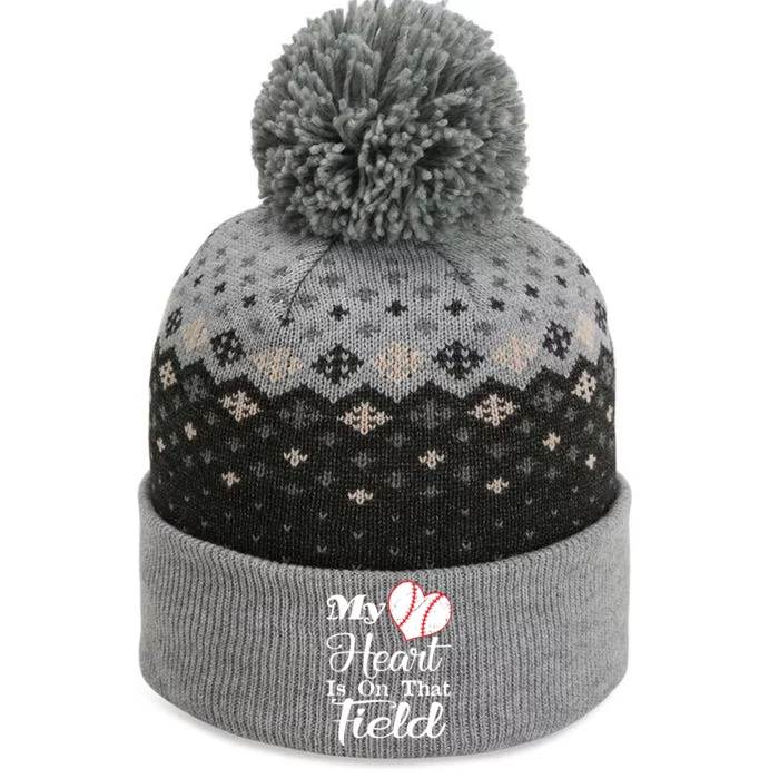 My Heart Is On That Field Baseball Funny Gift The Baniff Cuffed Pom Beanie