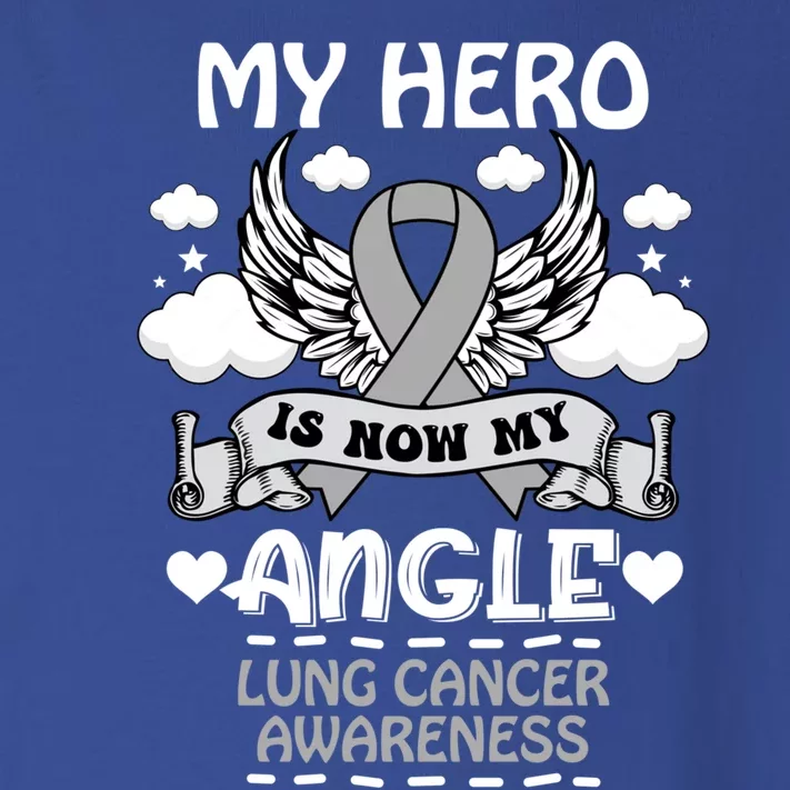 My Hero Is Now My Angel Lung Cancer Awareness Carcinomas Gift Toddler Long Sleeve Shirt