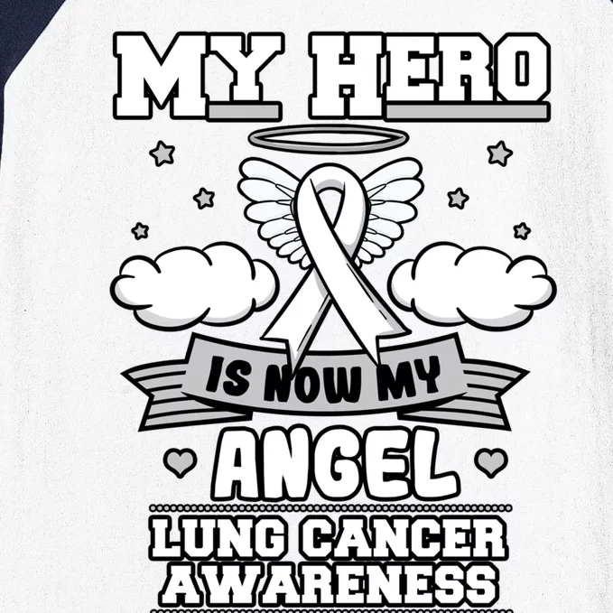 My Hero Is Now My Angel Lung Cancer Awareness Carcinomas Cool Gift Baseball Sleeve Shirt