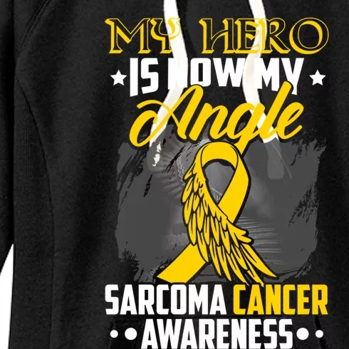 My Hero Is Now My Angel Sarcoma Cancer Awareness Warrior Great Gift Women's Fleece Hoodie