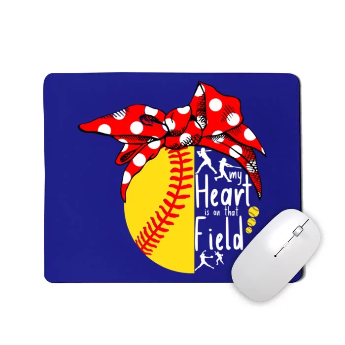 My Heart Is On That Field Tee Baseball Softball Mama Gift Mousepad