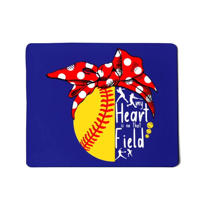 My Heart Is On That Field Tee Baseball Softball Mama Gift Mousepad