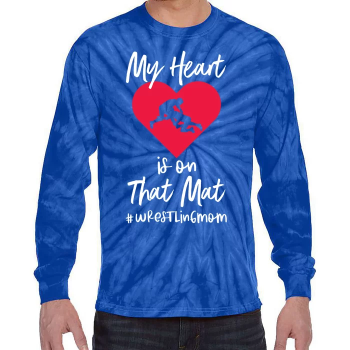 My Heart Is On That Mat Wrestling Wrestler College Mom Gift Tie-Dye Long Sleeve Shirt