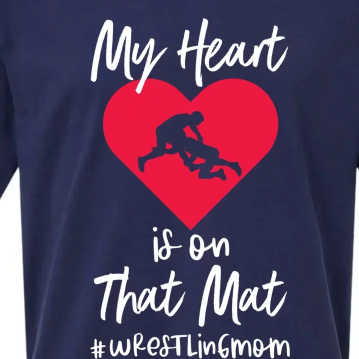 My Heart Is On That Mat Wrestling Wrestler College Mom Gift Sueded Cloud Jersey T-Shirt