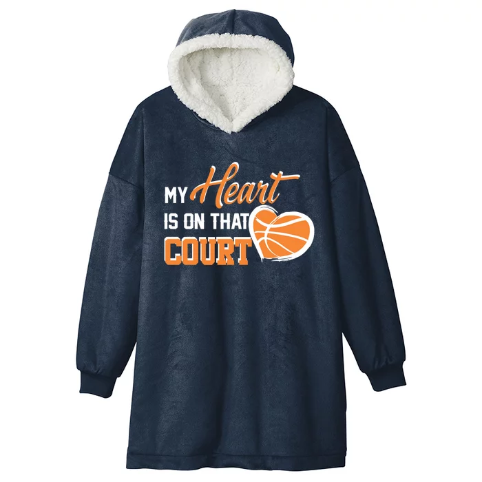 My Heart is on that Court Basketball Dad funny gift for Hooded Wearable Blanket