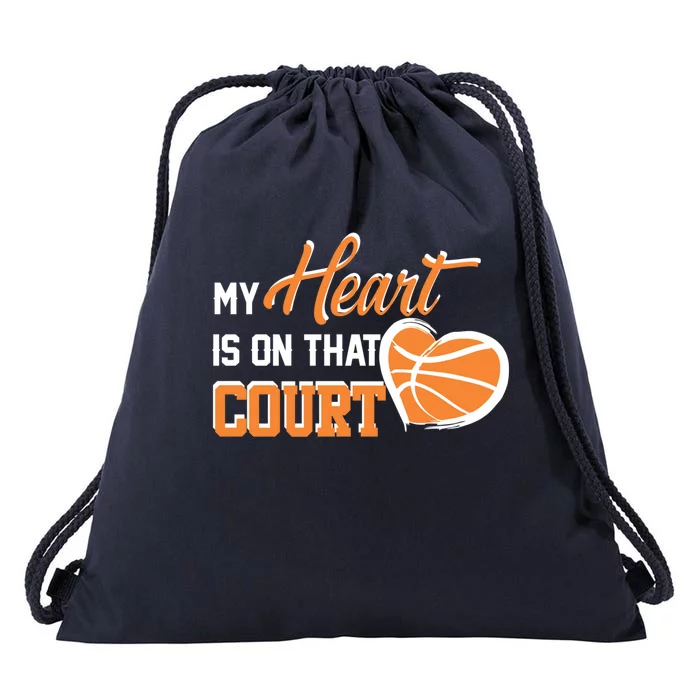 My Heart is on that Court Basketball Dad funny gift for Drawstring Bag