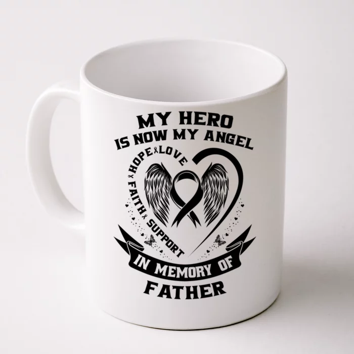 My Hero Is Now My Angel Lung Cancer Awareness Dad Father Gift Front & Back Coffee Mug