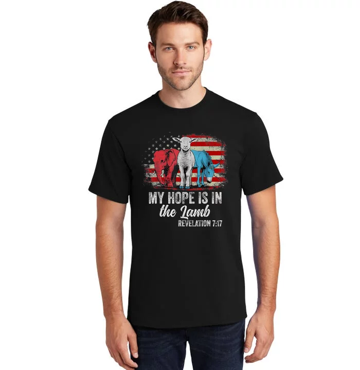 My Hope Is In The Lamb Scripture Elephant Donkey Us Flag Tall T-Shirt