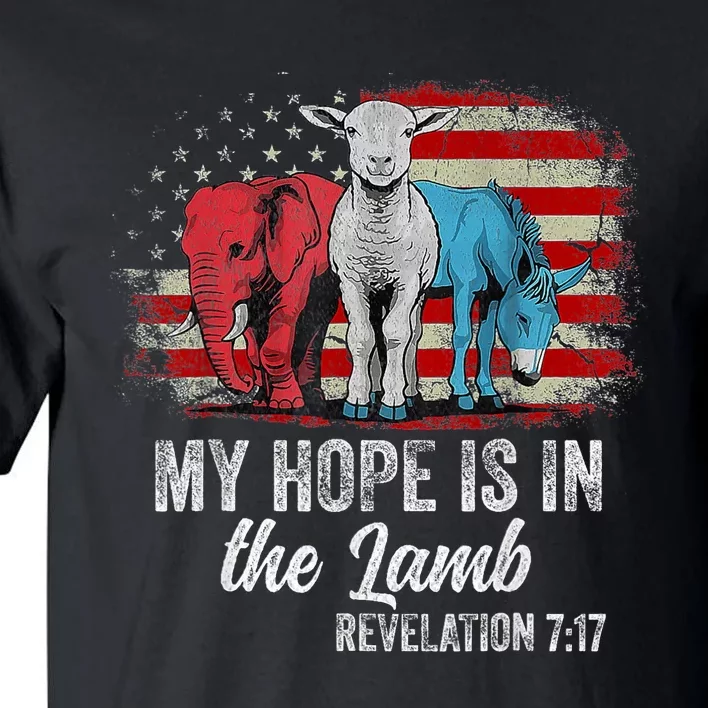 My Hope Is In The Lamb Scripture Elephant Donkey Us Flag Tall T-Shirt