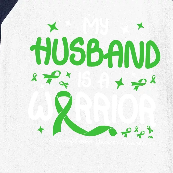 My Husband Is A Warrior Lymphoma Cancer Baseball Sleeve Shirt