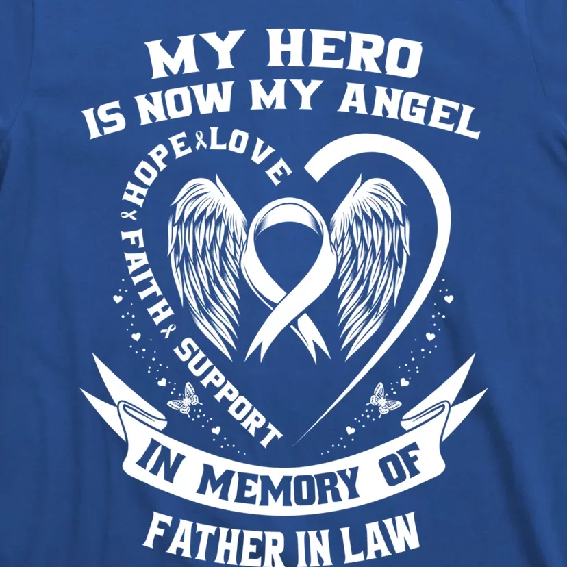 My Hero Is Now My Angel Lung Cancer Awareness Father In Law Meaningful Gift T-Shirt