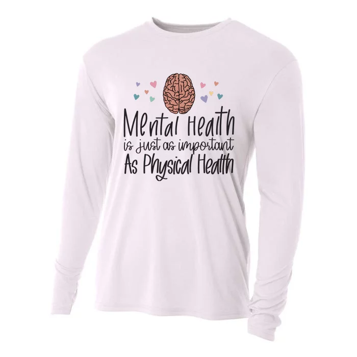 Mental Health Is Just As Important As Physical Health Cooling Performance Long Sleeve Crew