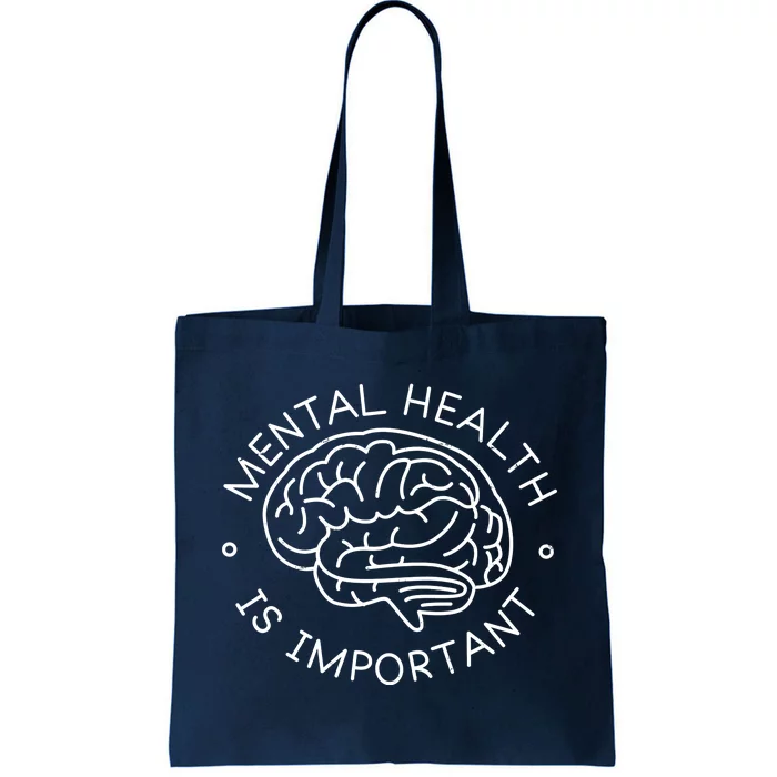 Mental Health Is Important Brain Tote Bag