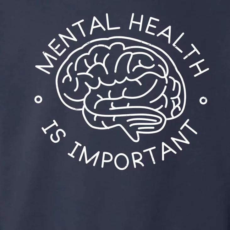 Mental Health Is Important Brain Toddler Hoodie