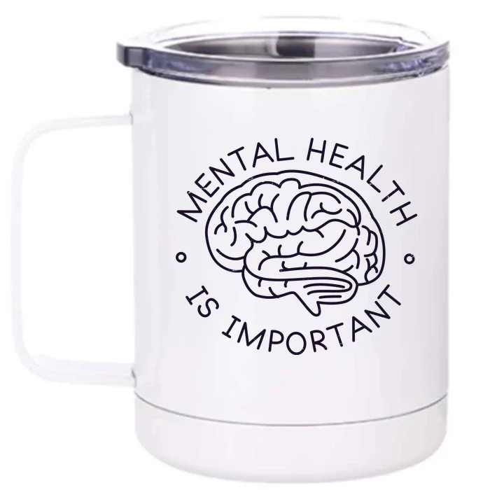 Mental Health Is Important Brain Front & Back 12oz Stainless Steel Tumbler Cup