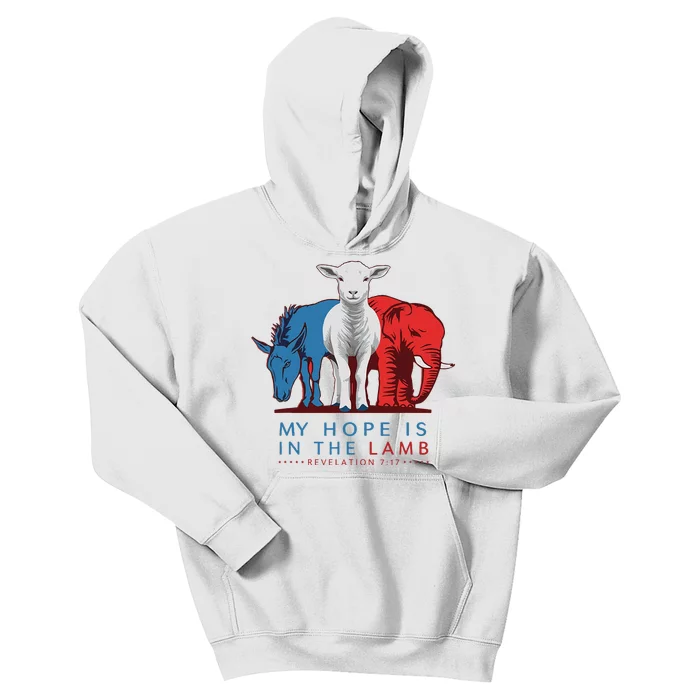 My Hope Is In The Lamb Christian Political Jesus 2024 Kids Hoodie