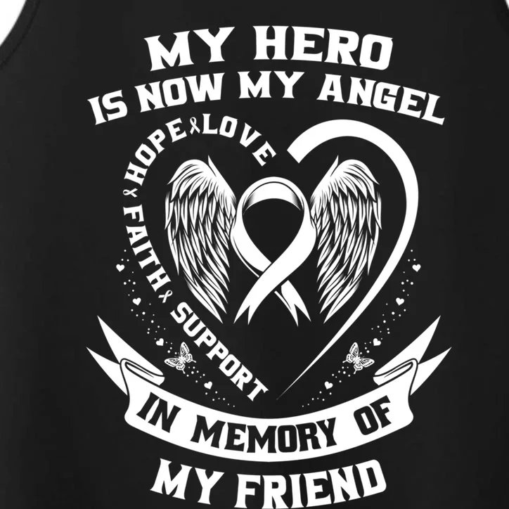 My Hero Is Now My Angel Lung Cancer Awareness Friend Funny Gift Performance Tank