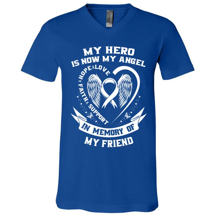 My Hero Is Now My Angel Lung Cancer Awareness Friend Funny Gift V-Neck T-Shirt