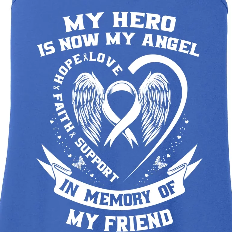 My Hero Is Now My Angel Lung Cancer Awareness Friend Funny Gift Ladies Essential Tank