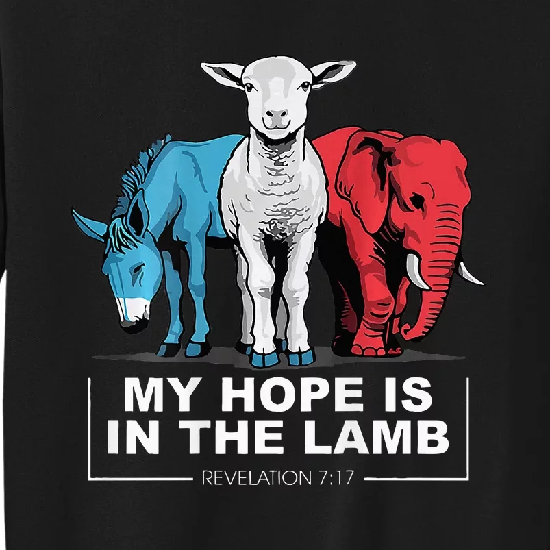 My Hope Is In The Lamb Tall Sweatshirt