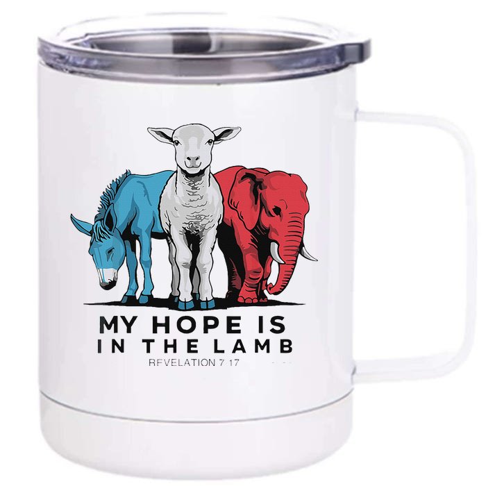 My Hope Is In The Lamb Front & Back 12oz Stainless Steel Tumbler Cup