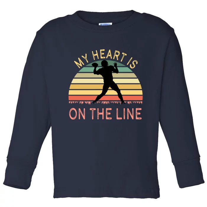 My Heart Is On The Line Football Offense Retro Design Toddler Long Sleeve Shirt