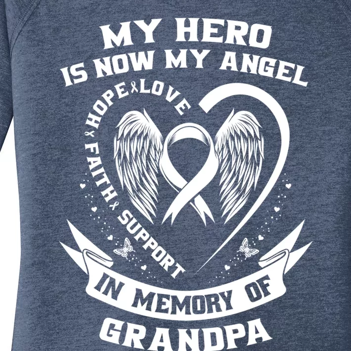 My Hero Is Now My Angel Lung Cancer Awareness Grandpa Funny Gift Funny Gift Women's Perfect Tri Tunic Long Sleeve Shirt