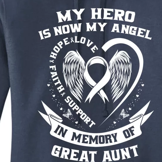 My Hero Is Now My Angel Lung Cancer Awareness Great Aunt Gift Women's Pullover Hoodie