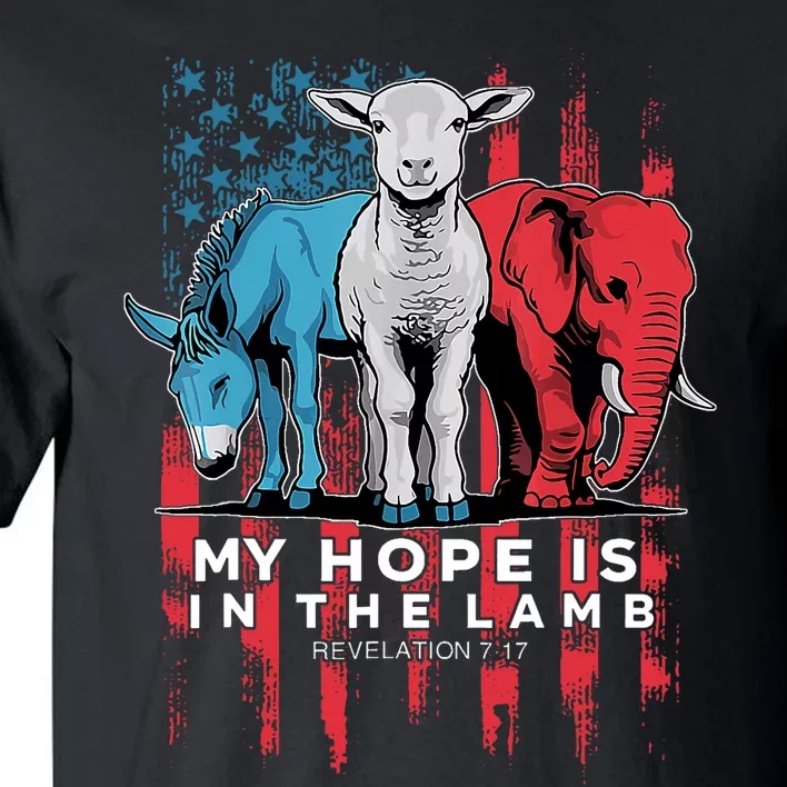 My Hope Is In The Lamb Christian Jesus God Donkey Elephan Tall T-Shirt