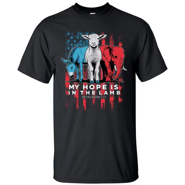 My Hope Is In The Lamb Christian Jesus God Donkey Elephan Tall T-Shirt