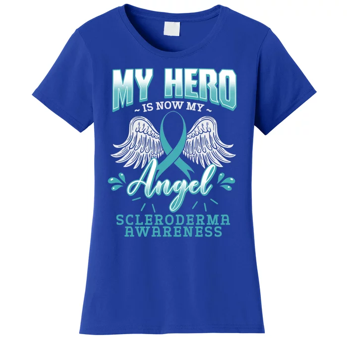 My Hero Is Now My Angel Systemic Scleroderma Awareness Gift Cute Gift Women's T-Shirt