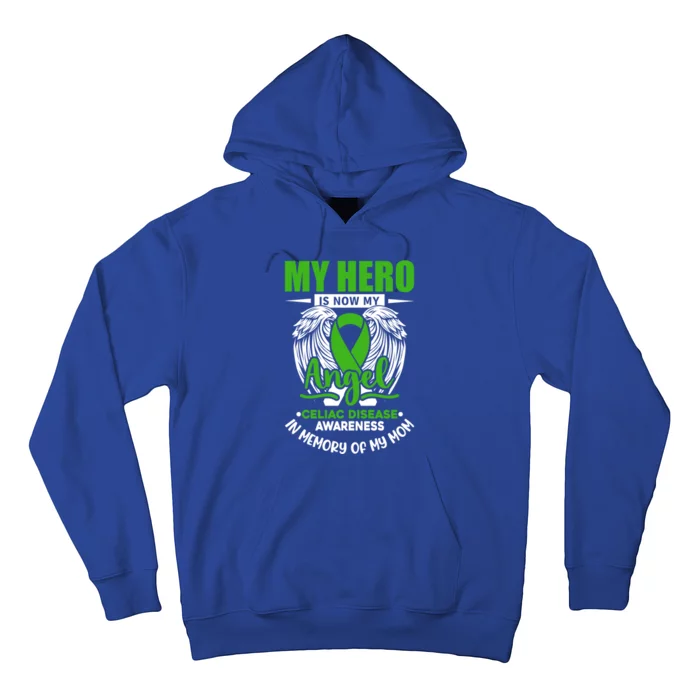 My Hero Is Now My Angel Celiac Disease Awareness Green Gift Hoodie