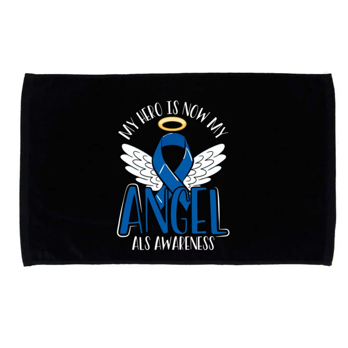 My Hero Is Now My Angel Als Awareness Month Gift Microfiber Hand Towel