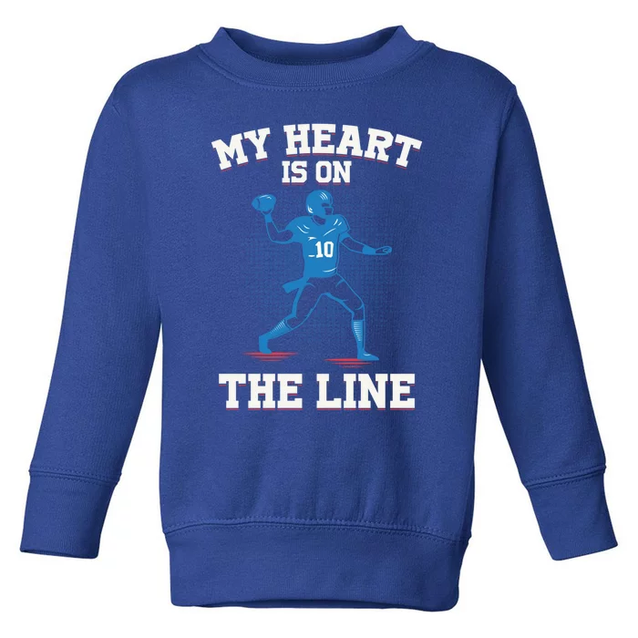 My Heart Is On The Line American Football Mom Gift Toddler Sweatshirt