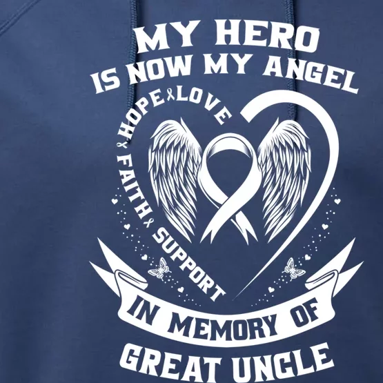 My Hero Is Now My Angel Lung Cancer Awareness Great Uncle Funny Gift Performance Fleece Hoodie